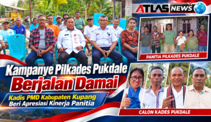 Kampanye Pilkades Pukdale Berjalan Damai, Kadis PMD Kabupaten Kupang Beri Apresiasi Kinerja Panitia